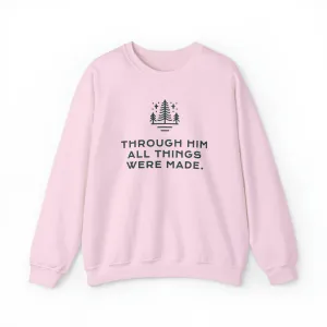 Christian Crewneck Sweater - Through Him Bible Verse Sweatshirt - TWCC