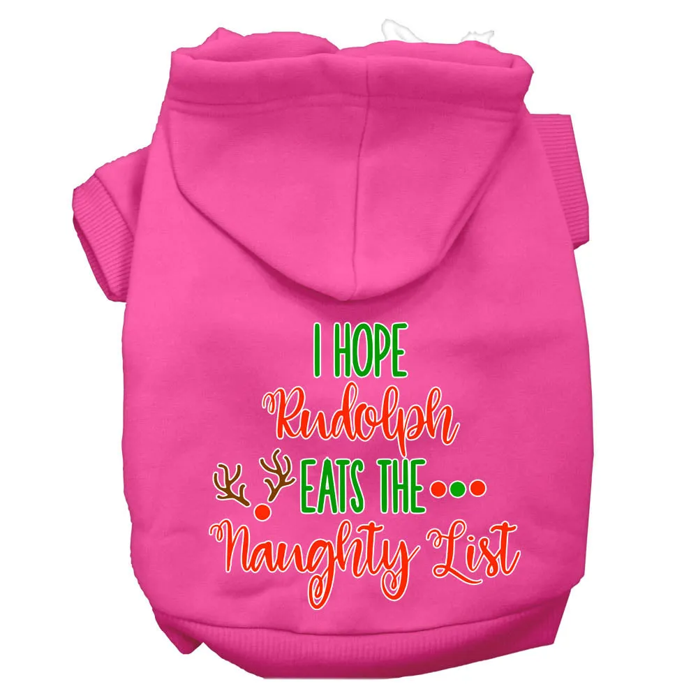 Hope Rudolph Eats Naughty List Screen Print Dog Hoodie Bright Pink L