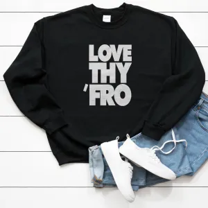 Love Thy 'Fro Sweater - Unisex