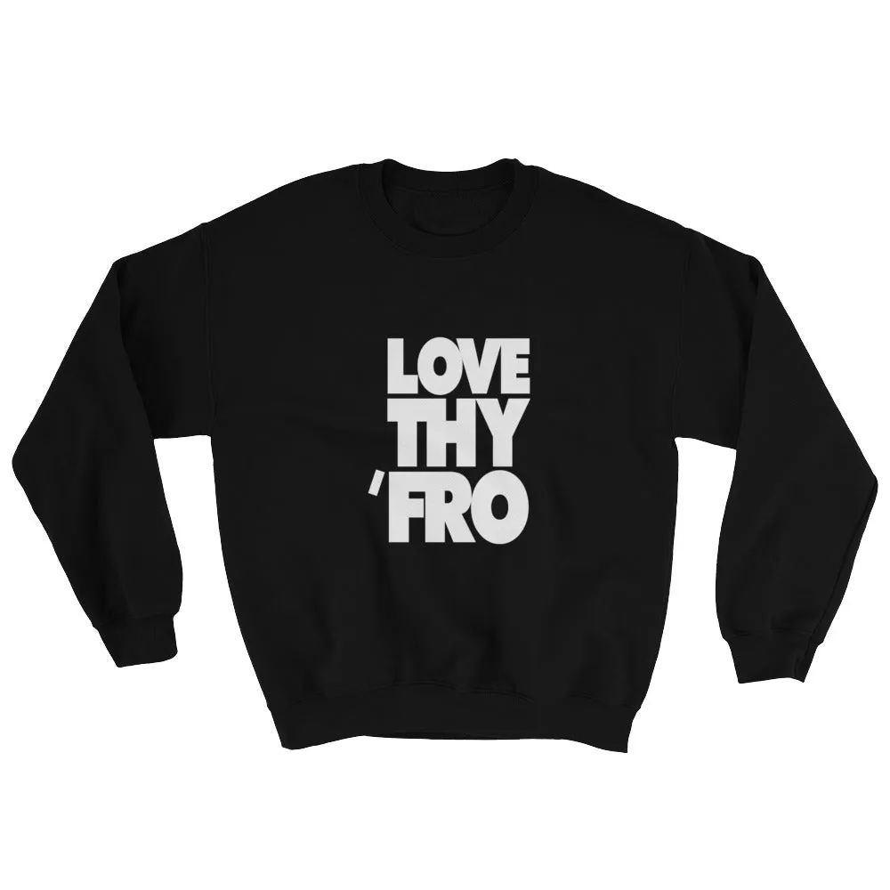 Love Thy 'Fro Sweater - Unisex