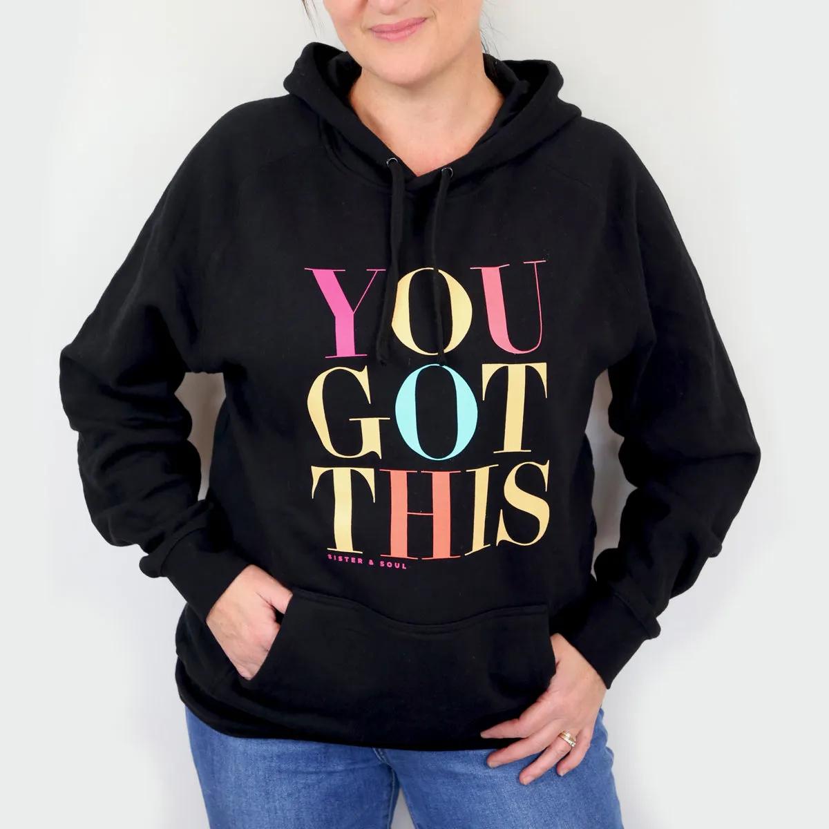 You Got This HOODIE - Black with Colourful Print